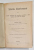 ISTORIA BISERICEASCA PENTRU CLASELE SUPERIOARE ALE SCOALELOR SECUNDARE SI ALTE INSTITUTE MAI INALTE DE CULTURA de CALISTRAT COCA  1900