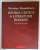 ISTORIA CRITICA A LITERATURII ROMANE , 5 SECOLE DE LITERATURA de NICOLAE MANOLESCU , 2008