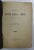ISTORIA LITERATURII RELIGIOASE A ROMANILOR PANA LA 1688 de NICOLAE IORGA , 1904