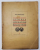 ISTORIA LITERATURII ROMANE VECHI , VOLUMUL I de N. CARTOJAN 1940
