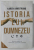 ISTORIA LUI DUMNEZEU de KAREN ARMSTRONG , ISTORIA DE 4000 DE ANI A IUDAISMULUI , CRESTINISMULUI SI ISLAMISMULUI , 2022