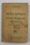 ISTORIA MODERNA SI CONTEMPORANA , MANUAL PENTRU CLASA A II -A A GIMNAZIULUI UNIC de LUCIA PAMFIL GEORGIAN , 1946, PREZINTA PETE SI URME DE UZURA , MICI DEFECTE SI LIPSURI