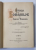 ISTORIA ROMANILOR DIN DACIA TRAIANA de A.D. XENOPOL , VOLUMUL I  - DACIA ANTE - ROMANA SI DACIA ROMANA , 1925