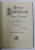 ISTORIA ROMANILOR DIN DACIA TRAIANA , volumul V ,EPOCA LUI MIHAI VITEAZUL  , ED. a III a de A. D. XENOPOL , Bucuresti 1927