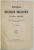 ISTORIA STATELOR BALCANICE IN EPOCA MODERNA - LECTII TINUTE LA UNIVERSITATEA DIN BUCURESTI DE NICOLAE IORGA , 1913