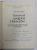 ISTORICUL PODGORIEI ODOBESTILOR . DIN CELE MAI VECHI TIMPURI PANA LA 1918 ( CU 124 DE DOCUMENTE INEDITE , 1626 - 1864 SI 3 REPRODUCERI ) de CONSTANTIN C. GIURESCU , 1969 *DEDICATIE