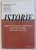 ISTORIE - CULEGERE DE TESTE PENTRU ADMITEREA LA ACADEMIA DE POLITIE ALEXANDRU IOAN CUZA , 2010