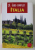 ITALIA - GHID COMPLET , editor MELISSA DE VILLIERS , 2011
