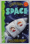 IT'S NEVER TOO EARLY TO FIND OUT ABOUT ...SPACE by TIMOTHY KNAPMAN , illustrated by KELLY CANBY , 2015