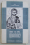 IUBI - TE - VOI , DOAMNE ! de GHEORGHE I. DRAGULIN , PAGINI DE PUBLICISTICA RELIGIOASA , 1995