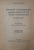 IZVOARELE CONTEMPORANE ASUPRA MISCARII LUI TUDOR VLADIMIRESCU , COLEGAT DE PATRU LUCRARI ,  1921
