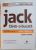 JACK DINTR - O BUCATA , AUTOBIOGRAFIA CELUI MAI ADMIRAT MANAGER , JACK WELCH , de JOHN A. BYRNE , 2008