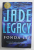 JADE LEGACY by FONDA LEE , 2021, PREZINTA PETE , URME DE UZURA SI DE INDOIRE