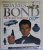 JAMES BOND - THE SECRET WORLD OF 007 , writen by ALASTAIR DOUGALL , illustrated by ROGER STEWART , 2000