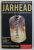 JARHEAD - A MARINE ' S CHRONICLE OF THE GULF WAR AND OTHER BATTLES by ANTHONY SWOFFORD , 2003