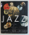 JAZZ , A HISTORY OF AMERICA ' S MUSIC by GEOFFREY C. WARD and KEN BURNS , 2005