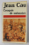 JEAN CAU - CROQUIS DE MEMOIRE , 1985
