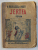JERTFA  - roman de N . RADULESCU  - NIGER , 1921 , PREZINTA  URME DE UZURA SI HALOURI DE APA *