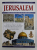 JERUSALEM  - A JOURNEY TO DISCOVER THE HEART OF THE HOLY CITY , 2000