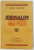 JERUSALIM de SELMA LAGERLOF , EDITIE ANASTATICA , 2005