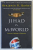 JIHAD VERSUS MCWORLD , TERRORISM ' S CHALLENGE TO DEMOCRACY by BENJAMIN R. BARBER , 2003
