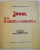 JOCUL DE-A DRAGOSTEA SI MOARTEA de STEFANIA ZOTTOVICEANU RUSU, EDITIA I 1940