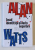 JOCUL IDENTITATII SI ILUZIA SEPARARII , CARTEA DESPRE ACEL TABU CARE TE IMPEDICA SA AFLI CINE ESTI CU ADEVARAT , EDITIA A III - A de ALAN WATTS , 2025 *MICI DEFECTE