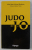 JUDO de J a O par GILLES HAYS , VINCENT ROCHEREAU , 2013