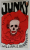 JUNKY by WILLIAM S. BURROUGHS , 2013