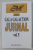 JURNAL VOL. V ED. a - II - a TEXT INTEGRAL de GALA GALACTION , 2003