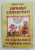 JURNALUL CONVERTIRII - DE LA ZEITA MORTII LA IMPARATUL VIETII de DANION VASILE , 2004
