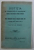 JUSTITIA IN PRINCIPATELE DUNARENE / NOTICES MANUSCRITES ECRITES SUR QUELQUES ANCIENS LIVRE par N.G. DOSSIOS , EDITIE IN ROMANA SI FRANCEZA ,  1911