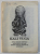 KALI YUGA  - EPOCA DECADERII SPIRITUALE REFLECTATA IN CELE MAI FAIMOASE PROFETII ORIENTALE SI OCCIDENTALE , adaptate si comentate de GREGORIAN BIVOLARU