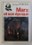 KARL MARX ET SON EPOQUE by ARTHUR CONTE
