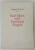 KARL MARX und FREDERICH ENGELS , LEBEN UND WERK (  VIATA SI OPERA  ) von AUGUSTE CORNU , VOLUMUL I : 1818 -1844 , TEXT IN LIMAB GERMANA , APARUTA  1954