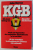 K.G.B.  - ARBEIT UND ORGANISATION DES SOWJETISCHEN GEHEIMDIENSTES IN OST UND WEST von JOHN BARRON , 1978