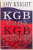 KGB DUPA KGB  -SCURTA ISTORIE A ETERNEI SECURITATI DE STAT de AMY KNIGHT , 1996