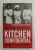 KITCHEN CONFIDENTIAL - ADVENTURES IN THE  CULINARY  UNDERBELLY by ANTHONY BOURDAIN , 2019