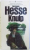 KNULP  - THREE TALES FROM THE LIFE OF KNULP by HERMANN HESSE , 1977