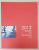 KOREAN AND ROMANIAN ARTS , CATALOG DE EXPOZITIE ,  TEXT IN LIMBA ENGLEZA , 2012