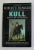 KULL - EXILE OF ATLANTIS  by ROBERT E. HOWARD , illustrated by JUSTIN SWEET , 2006
