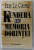 KUNDERA SAU MEMORIA DORINTEI de EVA LE GRAND , 2003