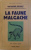 L AFAUNE MALGACHE  SON ROLE DANS LES CROYANCES ET LES USAGES INDIGENES  par RAYMOND DECARY , 1950