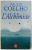 L ' ALCHIMISTE par PAULO COELHO , 2002