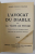 L 'AVOCAT DU DIABLE OU LA TACHE DE PYSCHE par JAMES GEORGE FRAZER , 1914
