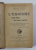 L 'EGOISME SEULE BASE DE TOUTE SOCIETE par FELIX DANTEC , 1911