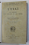 L ' ETAT - SES ORIGINES, SON EVOLUTION ET SON AVENIR par FRANZ OPPENHEIMER , 1913