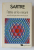 L ' ETRE ET LE NEANT , ESSAI D ' ONTOLOGIE PHENOMENOLOGIQUE par JEAN - PAUL SARTRE , 1943