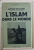 L ' ISLAM DANS LE MONDE par ARTHUR PELLEGRIN , 1937
