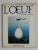 L 'OEUF par CONSTANTIN AMARIU , ANII '80